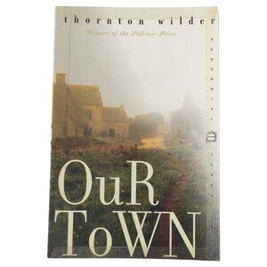 Classic Play Book Our Town (Perennial Classics) Paperback by Thornton Wilder
